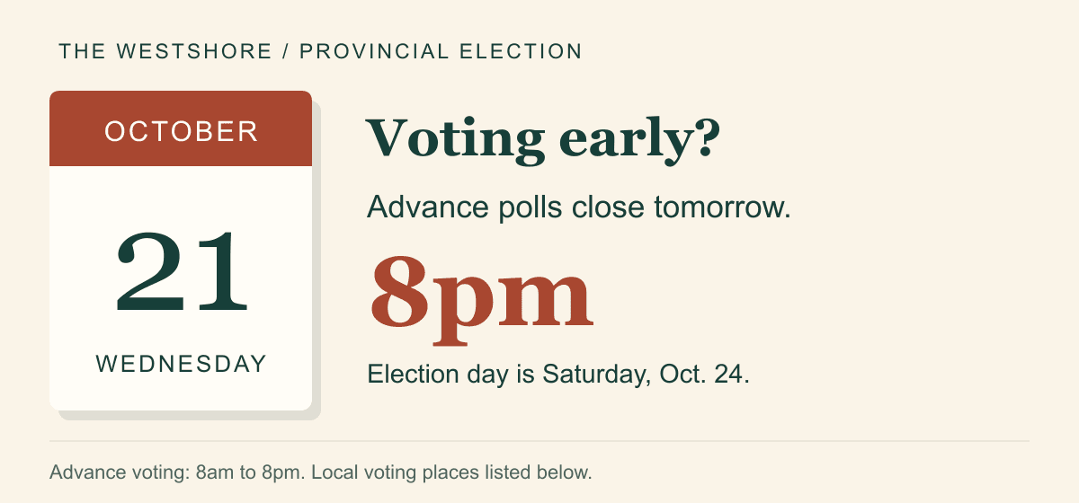 Issue image: Advance voting ends Wednesday, October 21, at 8pm. Election day is Saturday, October 24. Advance polls open 8am to 8pm.